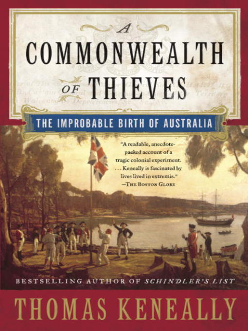 Title details for A Commonwealth of Thieves by Thomas Keneally - Available